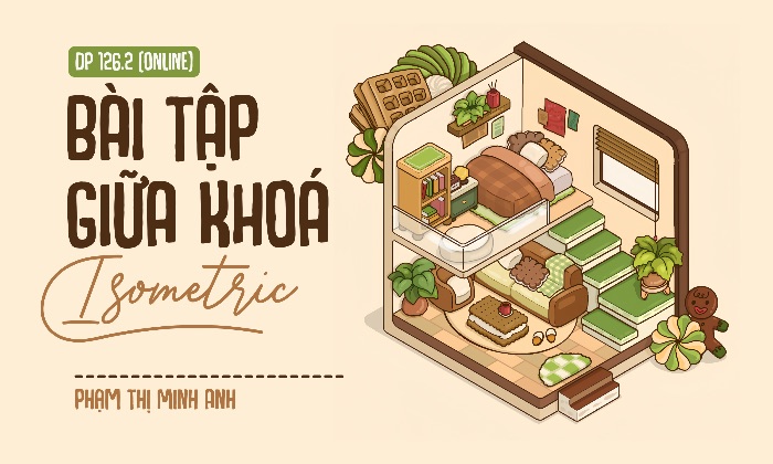 BÀI TẬP GIỮA KHOÁ - ISOMETRIC - LỚP DP 126.2 ONLINE