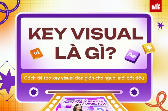 Key Visual là gì? Cách để tạo Key Visual đơn giản cho người mới bắt đầu