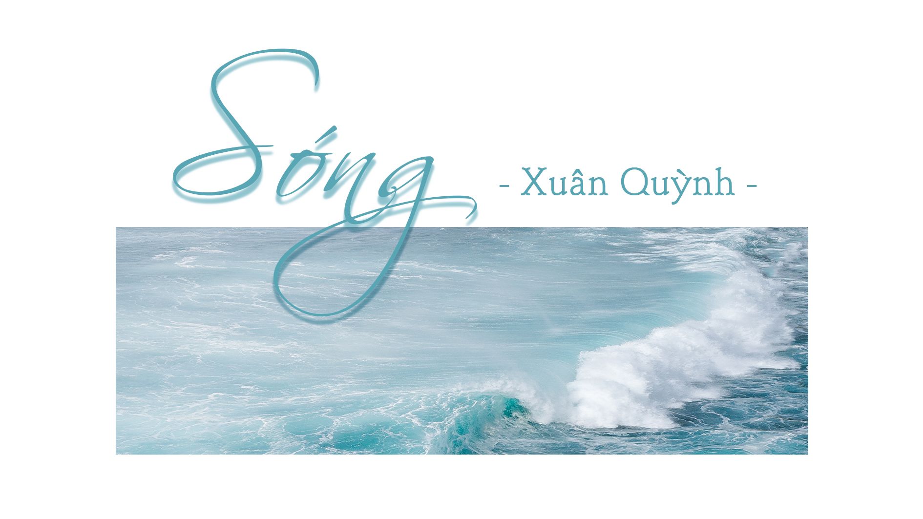 SÓNG - Xuân Quỳnh