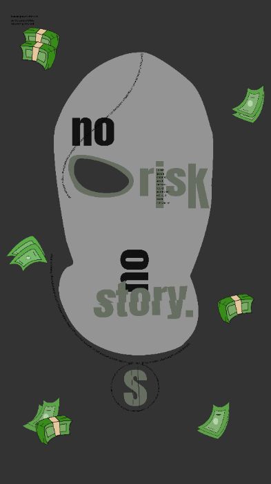 No risk no story
