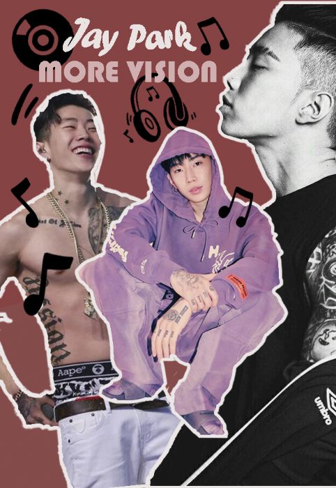 Jay Park More Vision