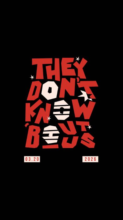 they don't know 'bout us