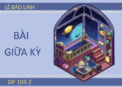 Bài giữa kì_Lê Bảo Linh