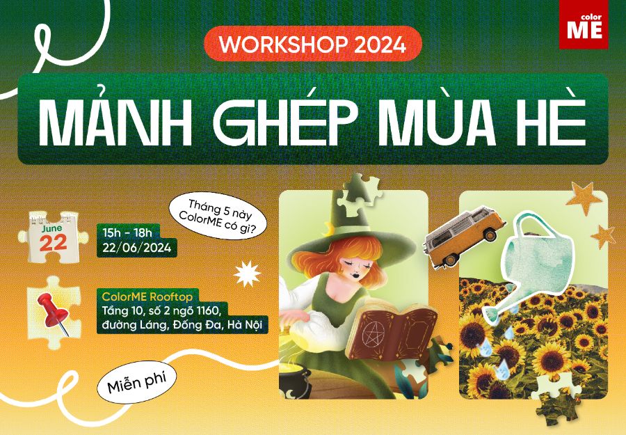 THÁNG 6 NÀY COLORME CÓ GÌ? THAM GIA NGAY WORKSHOP 2024: MẢNH GHÉP MÙA HÈ