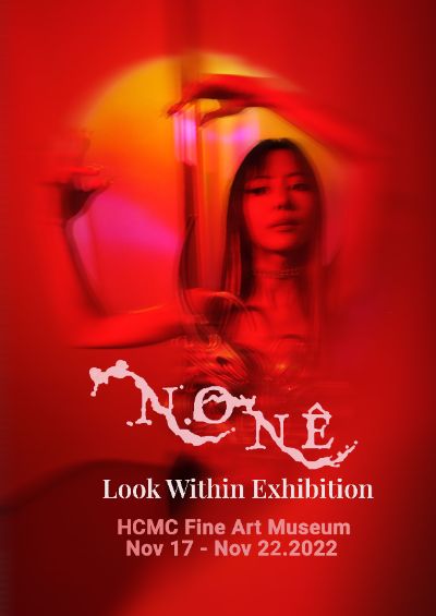No Nê - Triển Lãm Thấu Thân