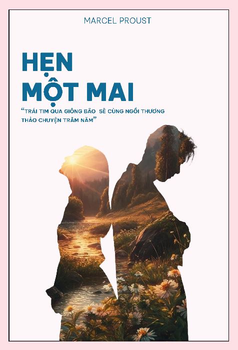 Hẹn một mai “trái tim qua giông bão  sẽ cùng ngồi thương thảo chuyện trăm năm”