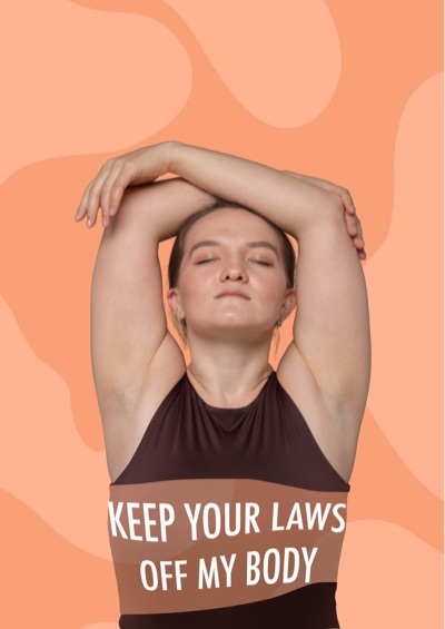 MY BODY MY CHOICE