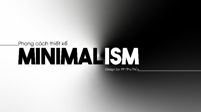 FUNDAMENTAL - FINAL TEST - PHONG CÁCH THIẾT KẾ MINIMALISM
