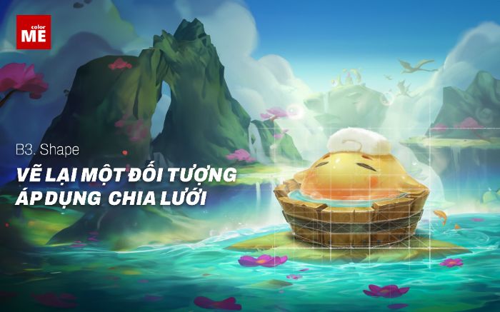 Vẽ lại đối tượng áp dụng chia lưới
