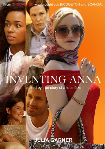 INVENTING ANNA - TIỂU THƯ DỰNG CHUYỆN