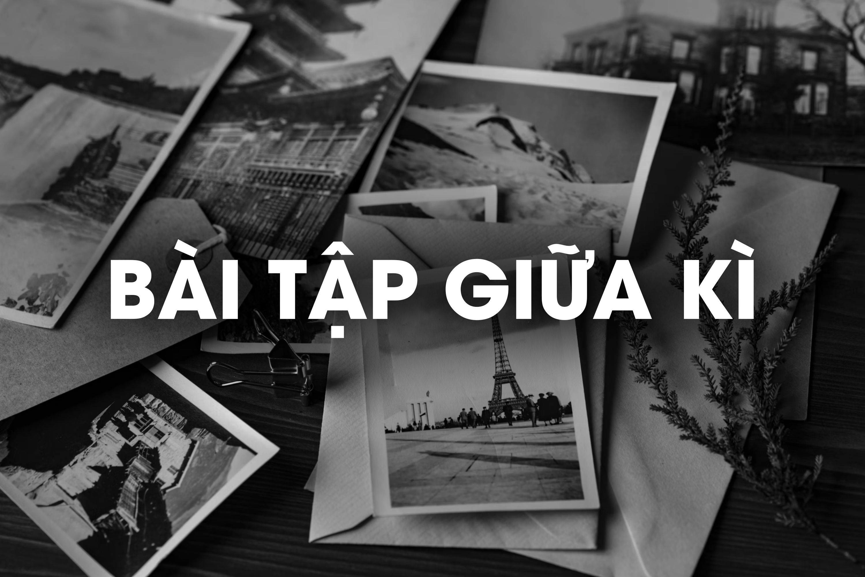 BTGK: Hậu kì ảnh