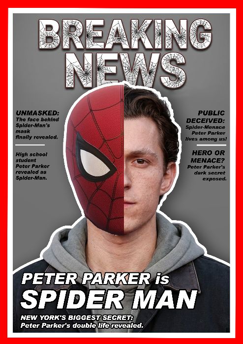 Breaking News: Peter Parker is Spider Man