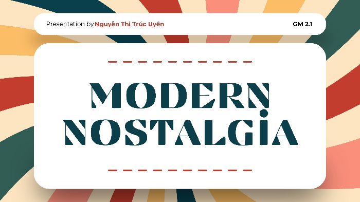 Modern Nostalgia - Phong cách thiết kế Hoài niệm Hiện dại