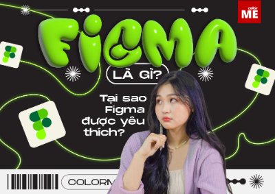 Figma là gì? Tại sao Figma được yêu thích trong thiết kế UI UX?