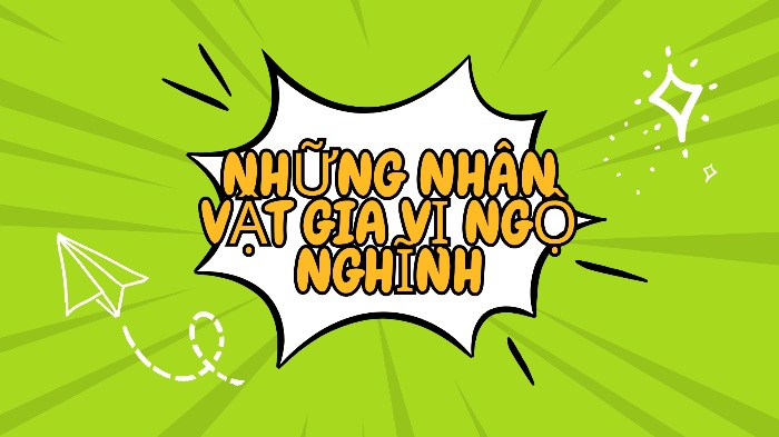 Những nhân vật gia vị ngộ nghĩnh