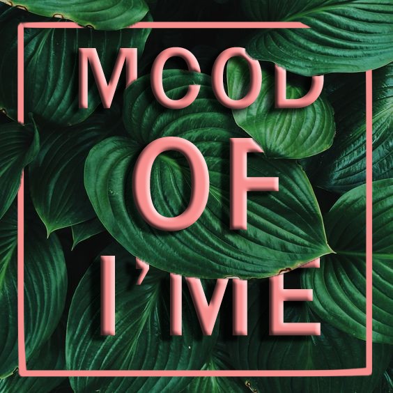Mood of I  ME