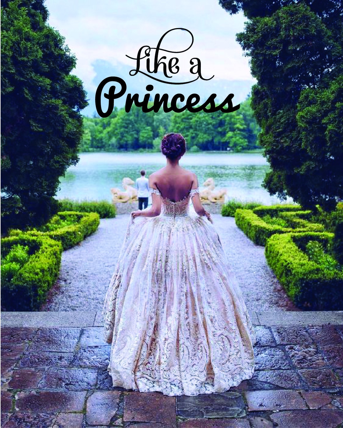 Like a princess