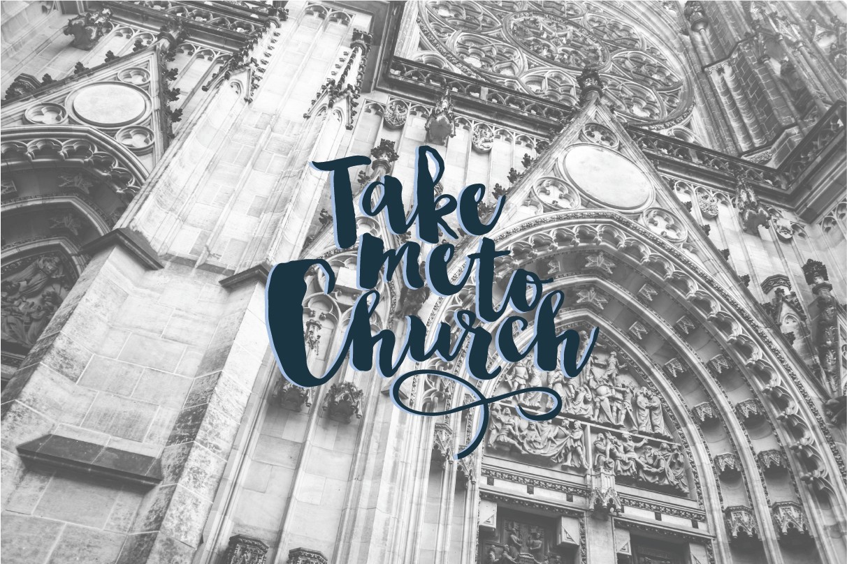 TakeMeToChurch