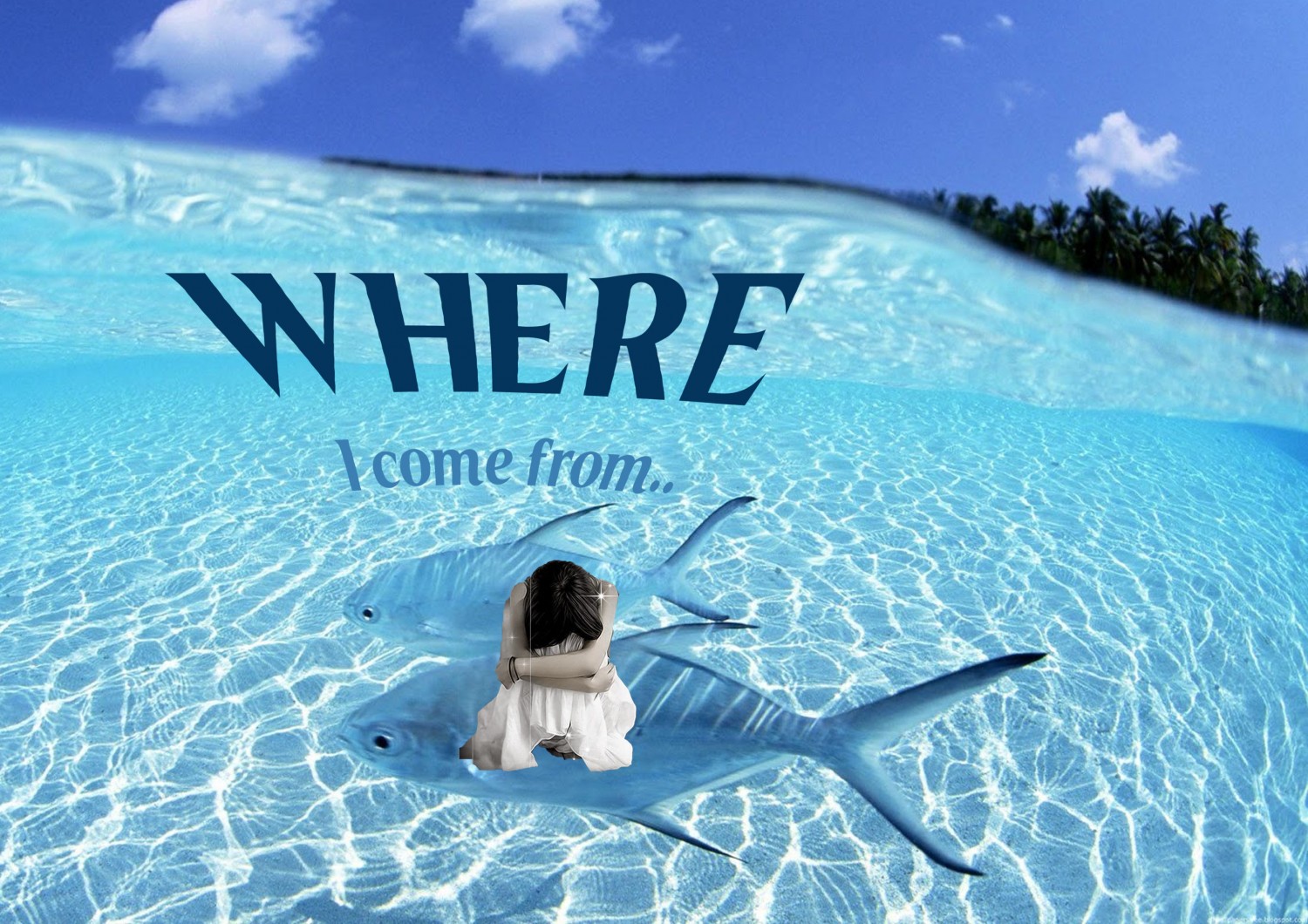 Where I come from