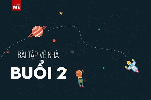 Bài tập về nhà buổi 2