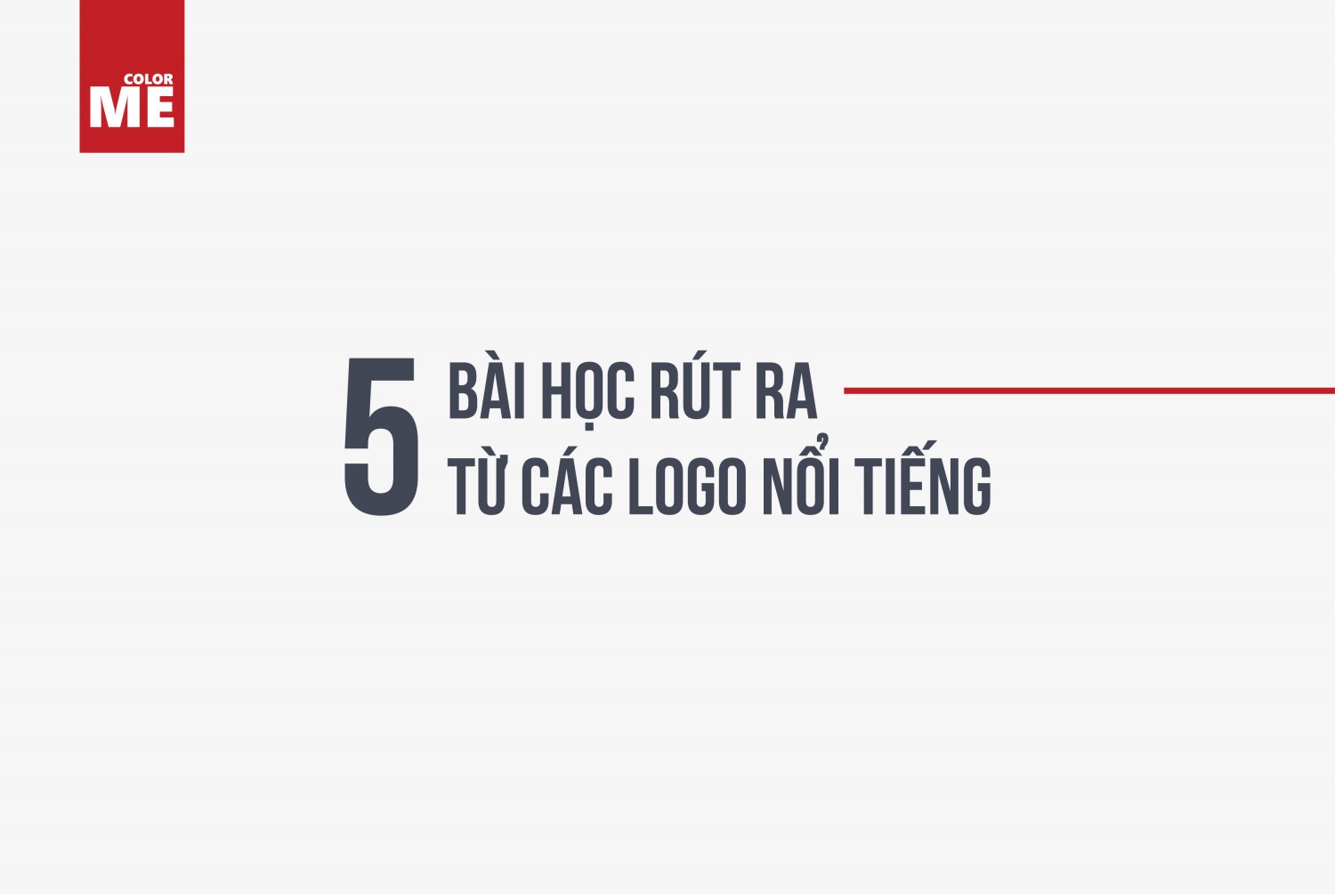 5 bài học rút ra từ các Logo nổi tiếng