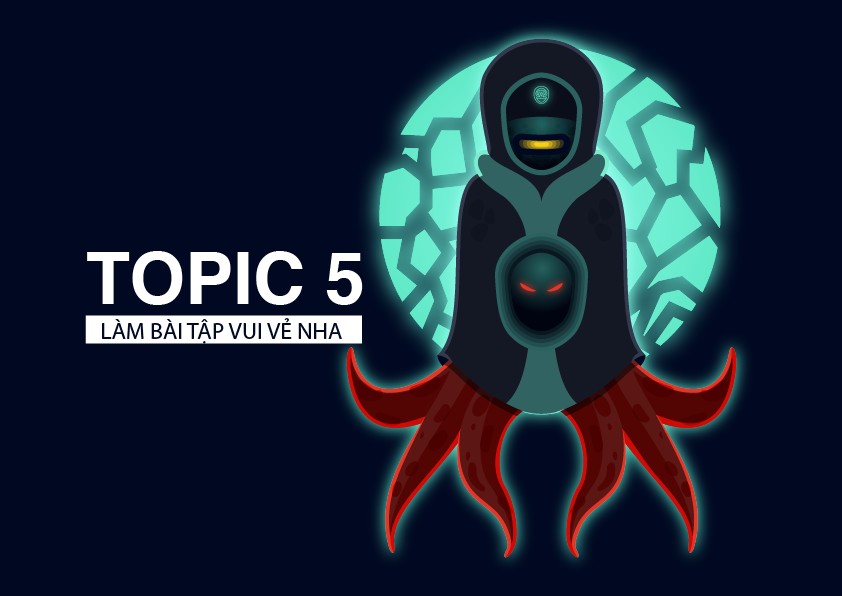 [ BUỔI 5 ] [ BÀI TẬP VỀ NHÀ ]