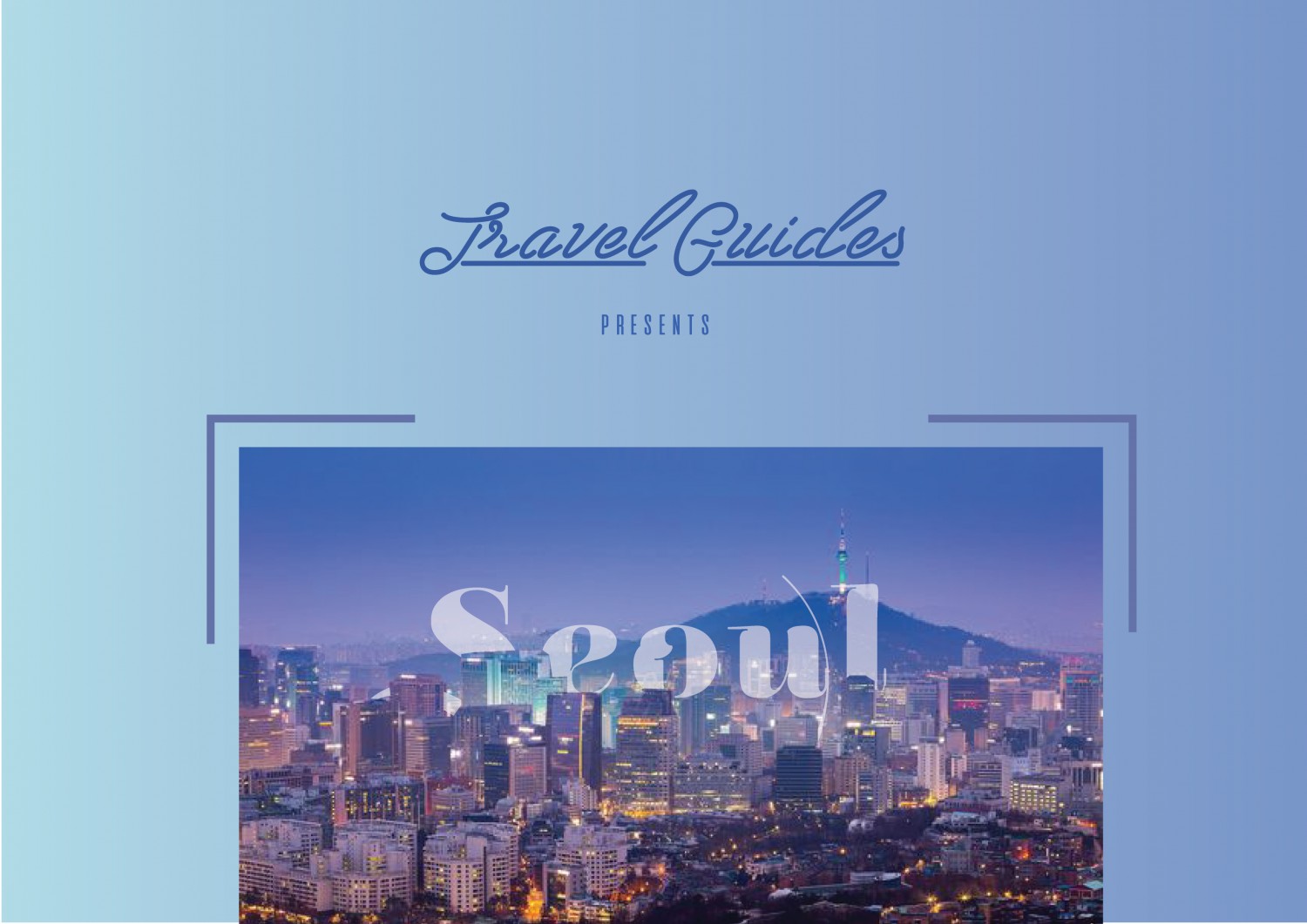 Travel guides: Seoul, Korea 