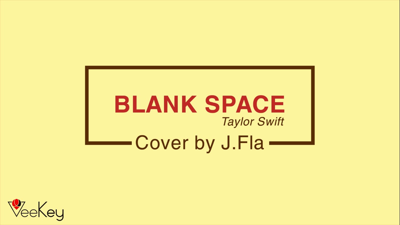 AE-BTGK: Taylor Swift - Blank Space   cover by J.Fla 