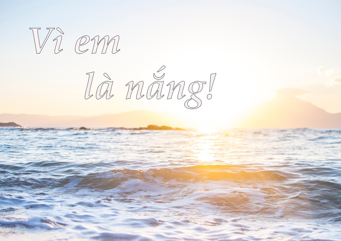 Vì em là nắng!