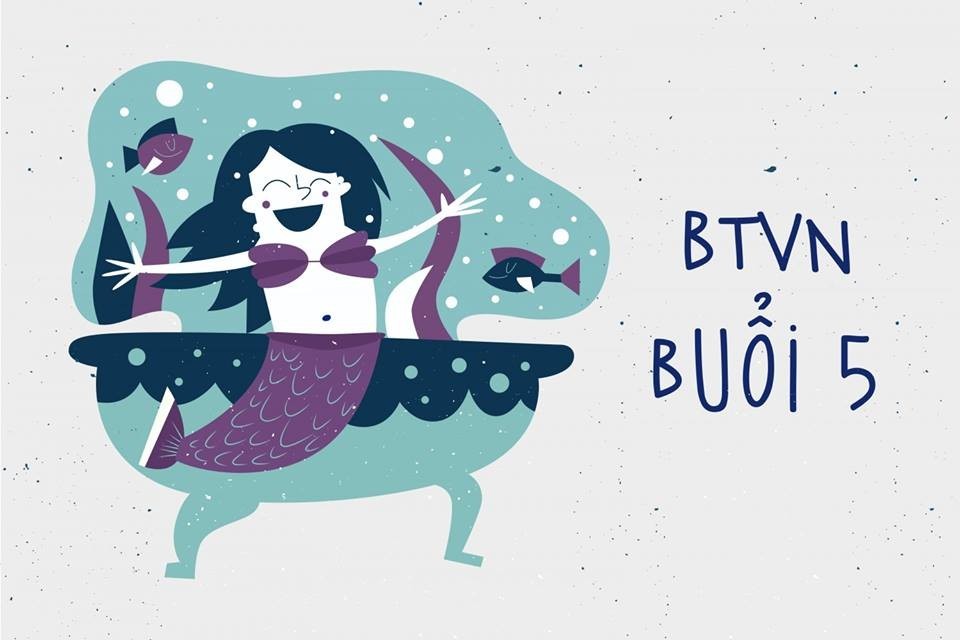 BÀI TẬP VỀ NHÀ BUỔI 5