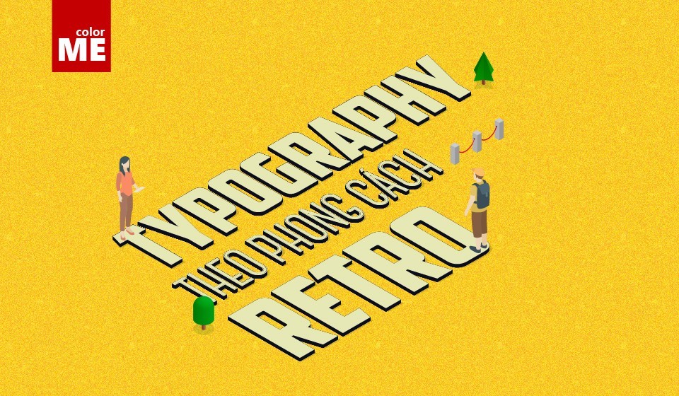 [REVISED] KHÁNH HUYỀN - TYPOGRAPHY THEO PHONG CÁCH RETRO