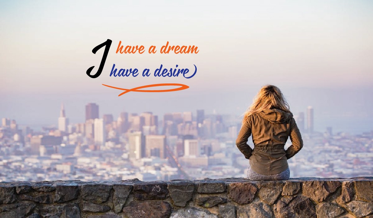 I have a dream