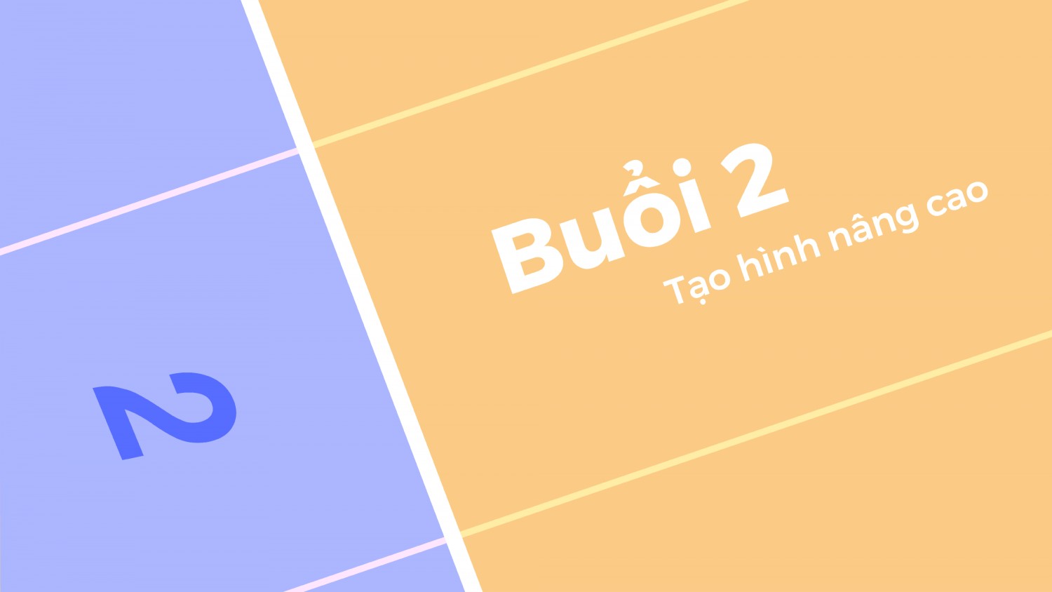 BTVN B2 - TẠO HÌNH NÂNG CAO