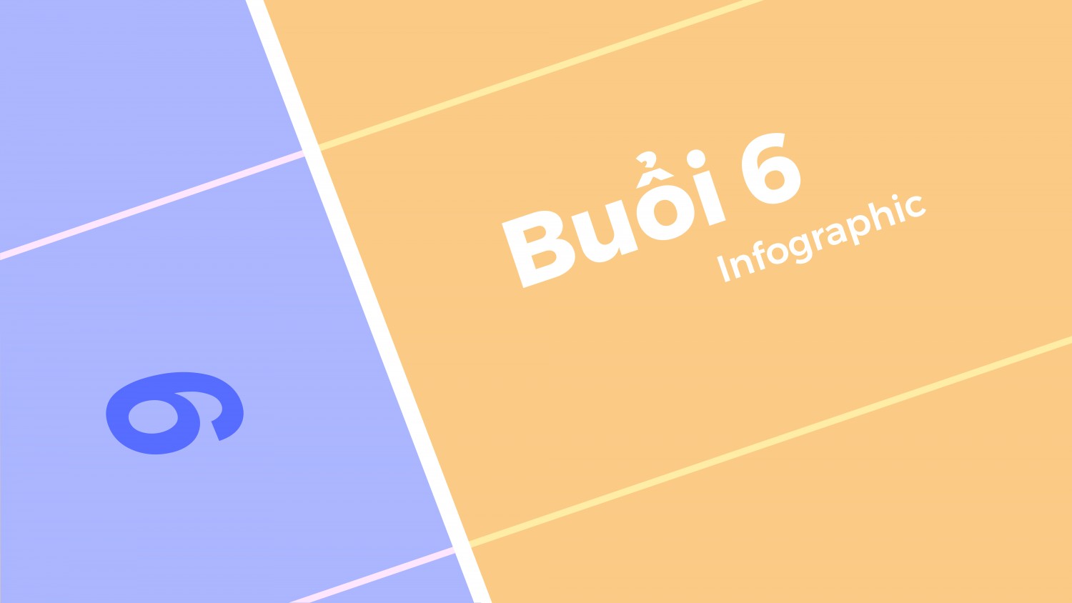 BTVN BUỔI 6 - Infographic 