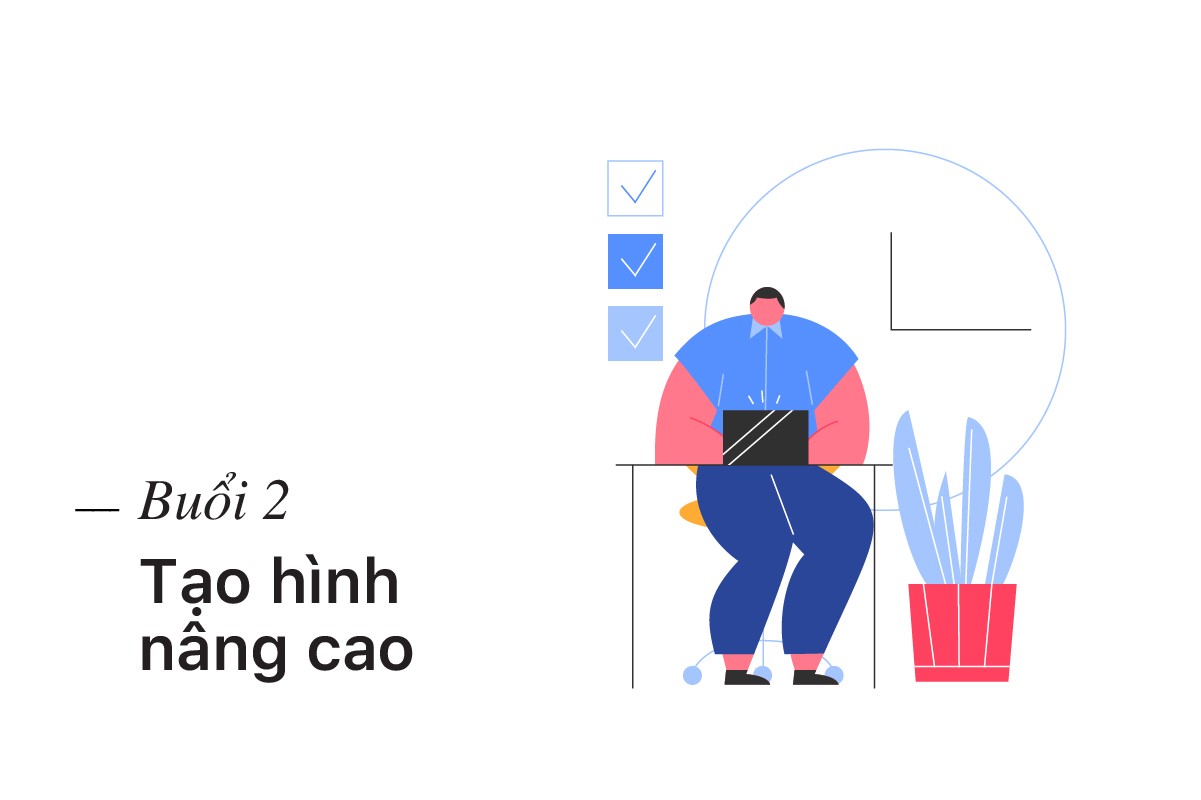 BTVN B2 - Tạo hình nâng cao