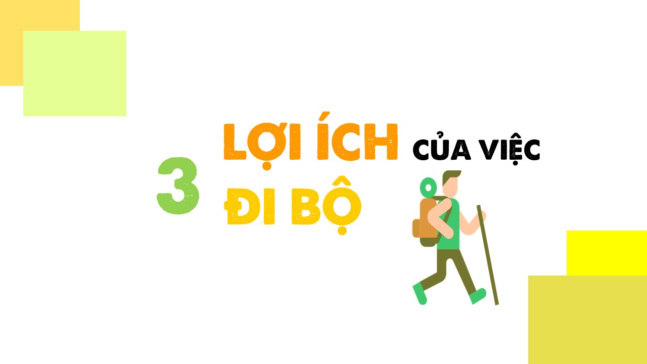 Lợi ích của việc đi bộ