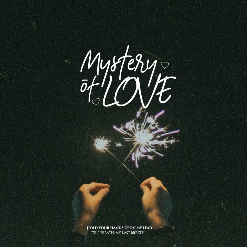 Mystery of love