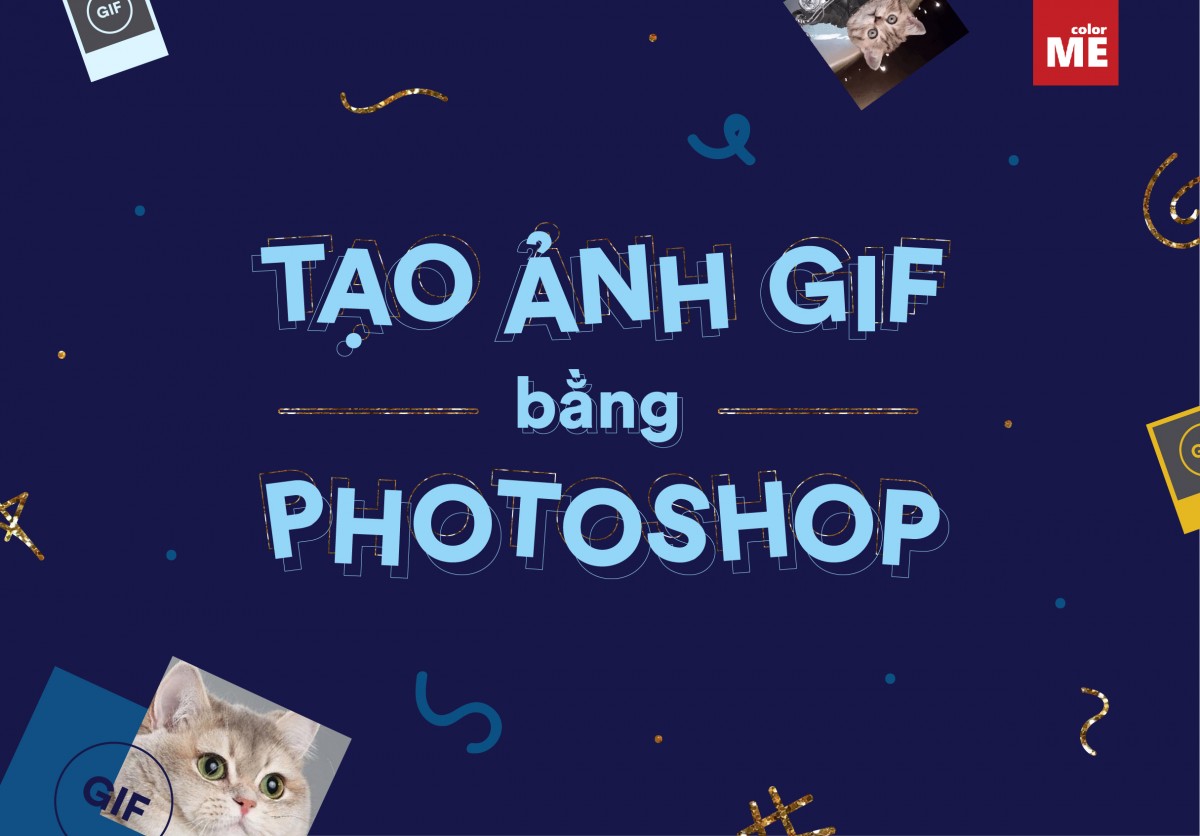 Tạo GIF bằng Photoshop - 5 bước cực nhanh và đơn giản