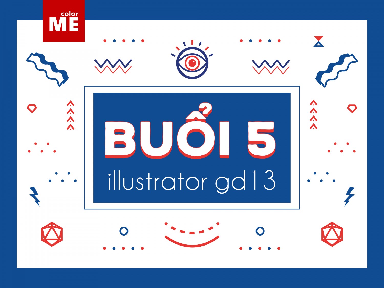  [ILLUSTRATOR] BTVN BUỔI 5