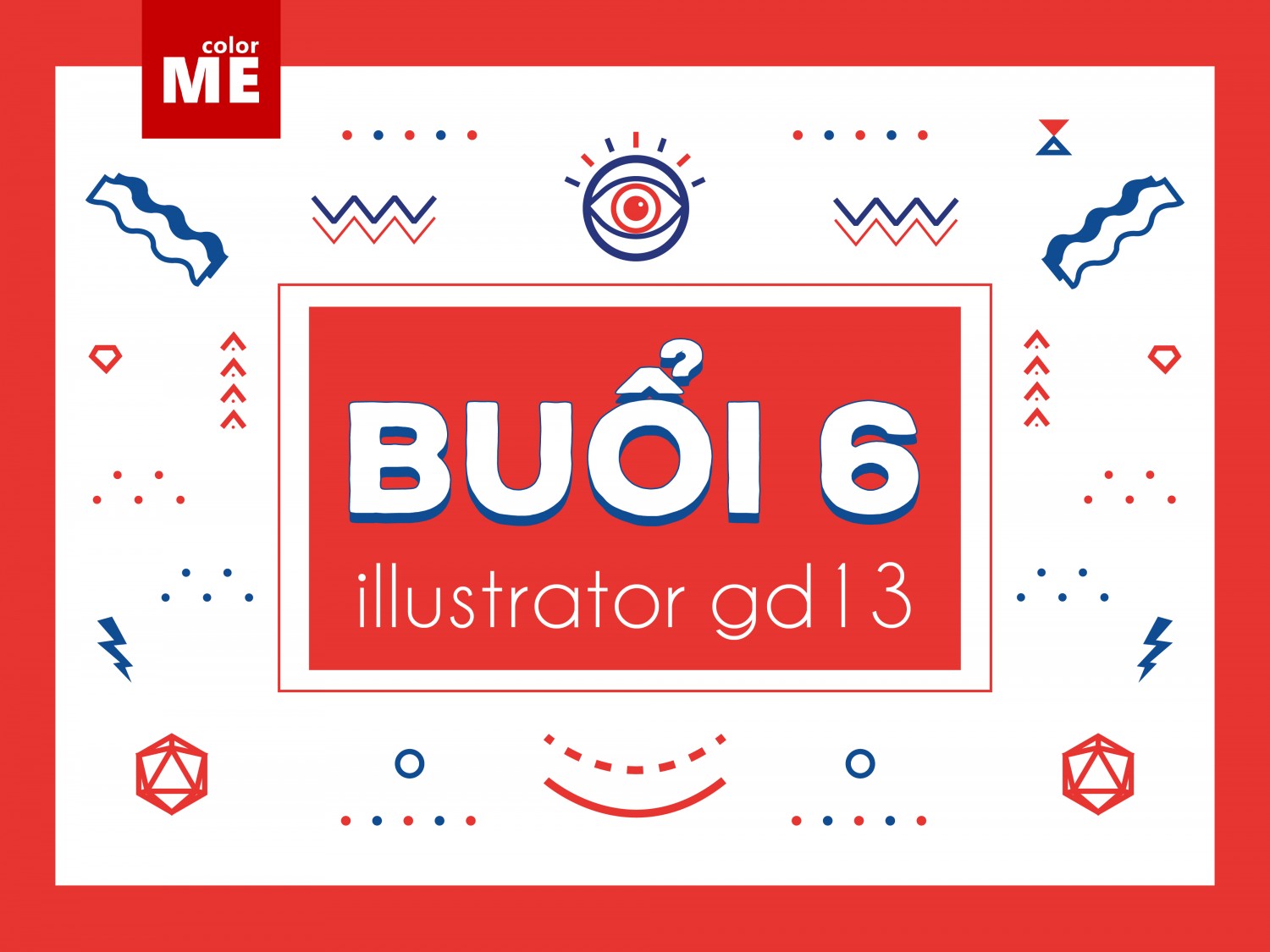  [ILLUSTRATOR] BTVN BUỔI 6