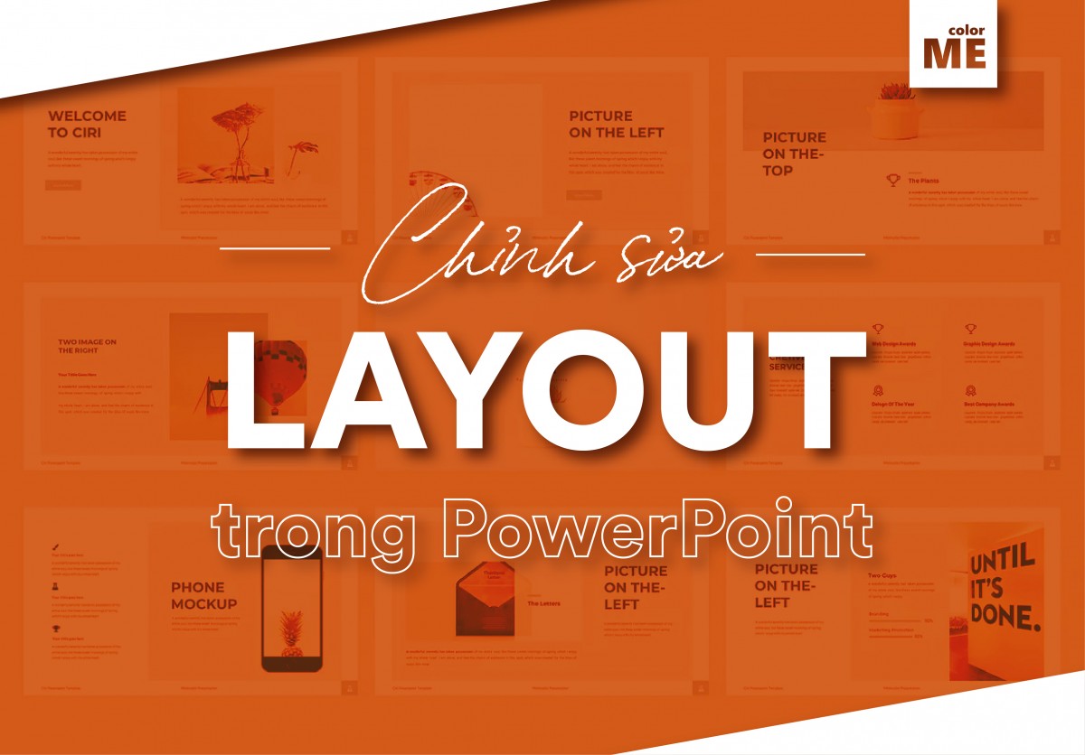 Chỉnh sửa Layout trong Powerpoint dễ dàng với 2 thao tác đơn giản