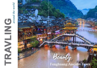 Layout magazine travelling - Fenghuang ancient town