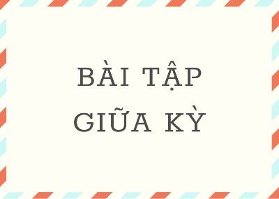 Bài tập giữa kỳ