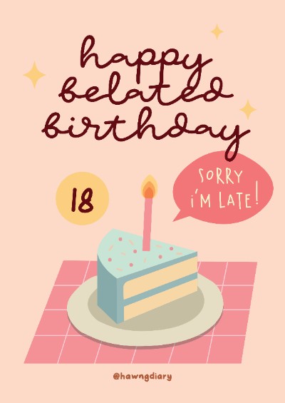 late birthday card